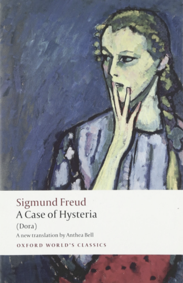 Dora A Case of Hysteria by Sigmund Freud